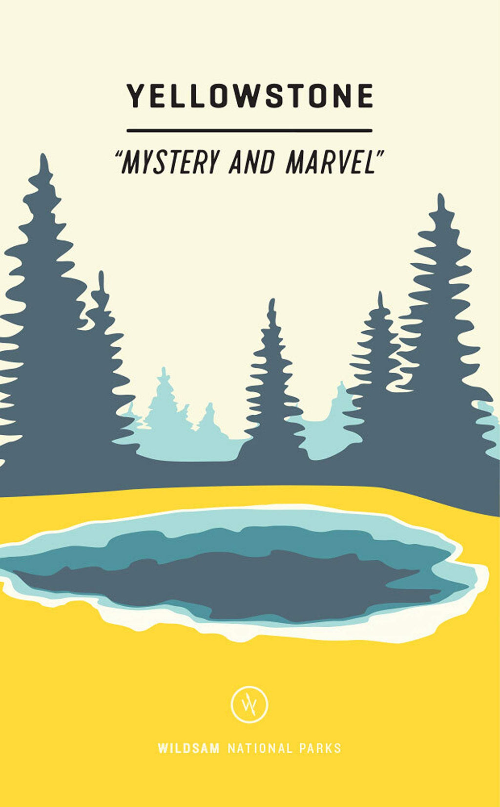 Yellowstone "Mystery And Marvel" Field Guide